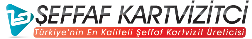 Şeffaf Pvc Kartvizit | Plastik Kart  | Matbaa | Promosyon