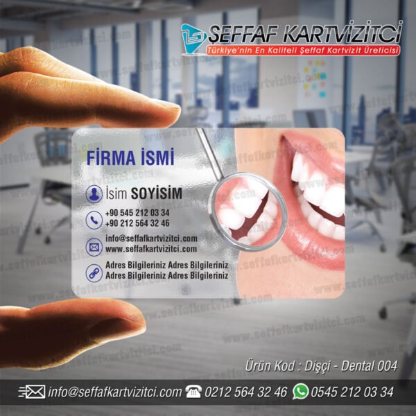 dişçi-şeffaf-kartvizit-004 dişçi-şeffaf-kartvizit-004